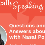 Life with Nasal Polyps: Questions and Answers