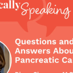 Questions and Solutions About Pancreatic Most cancers