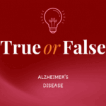 True or False: Alzheimer’s Disorder