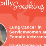 Professional: Female Service Women and Veterans: Lung Cancer