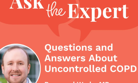 Request the Expert: Unregulated COPD: Questions and Answers